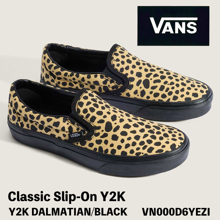 バンズ スリッポン スニーカー VANS クラシック スリッポン Y2K CLASSIC SLIP-ON Y2K DALMATIAN/BLACK VN000D6YEZI クラシックスリッポン ダルメシアン ブラック