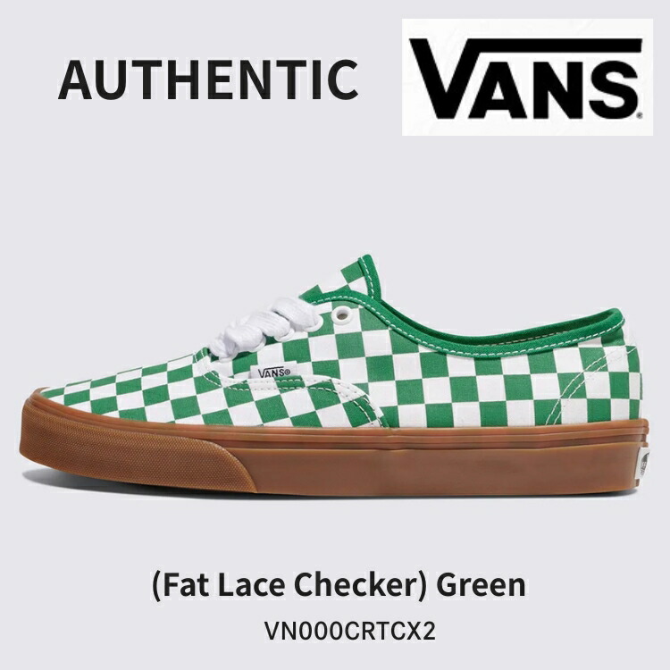 バンズ スニーカー VANS スニーカー Authentic (Fat Lace Checker) Green VN000CRTCX2 オーセンティック ファットレース チェッカー 緑であること シューズ