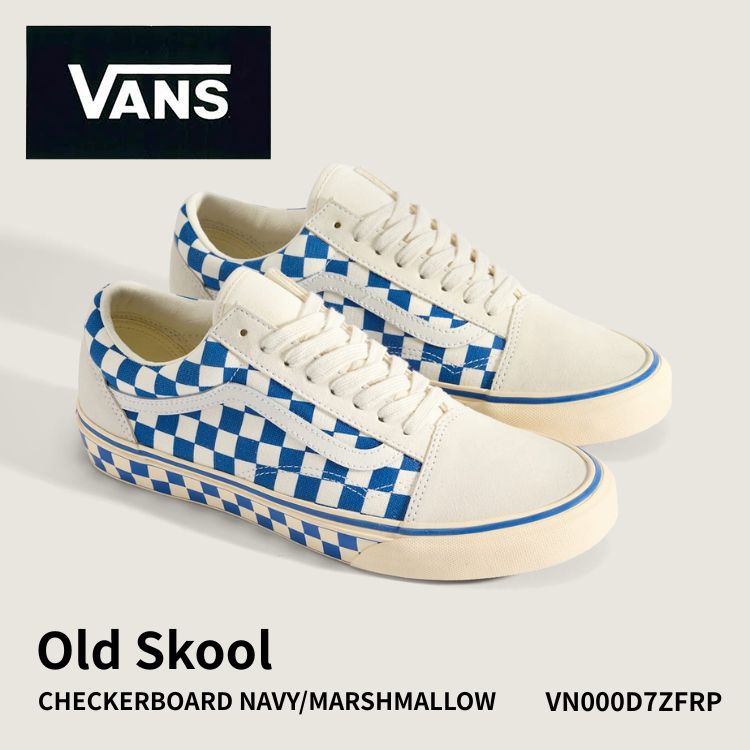 バンズ スニーカー VANS スニーカー メンズ レディース OLD SKOOL VN000D7ZFRP CHECKERBOARD NAVY/MARSHMALLOW オールドスクール チェッカボード ネイビー マシュマロ シューズ｜moremoa shop