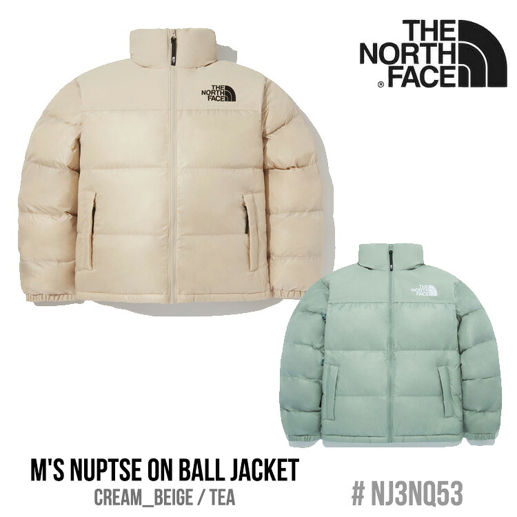ノースフェイス ダウンジャケット THE NORTH FACE メンズ レディース M'S NUPTSE ON BALL JACKET メンズ ヌプシ オン ボールジャケット CREAM_BEIGE クリームベージュ TEA ミント NJ3NQ53C/D ウェア
