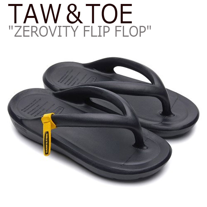 トー＆トー サンダル TAW＆TOE メンズ レディース ZEROVITY FLIP FLOP ゼロビティ フリップ フロップ BLACK ブラック ZFFBLA シューズ