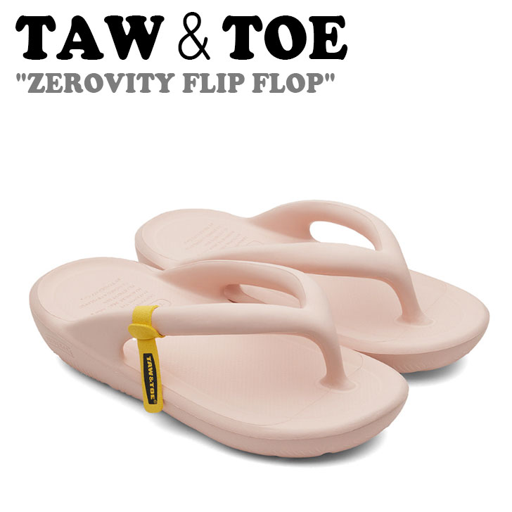 トー&トー サンダル メンズ レディース TAW&TOE ZEROVITY FLIP FLOP ゼロビティ フリップ フロップ BABY PINK ベビーピンク 1097697 シューズ|moremoa shop