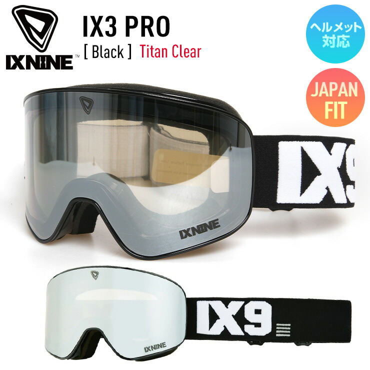 11939円 限定価格セール 正規品 2022 IXNINE アイエックスナイン IX3 PRO スノーボード ゴーグル Black レンズ :  Titan Clear スキーゴーグル