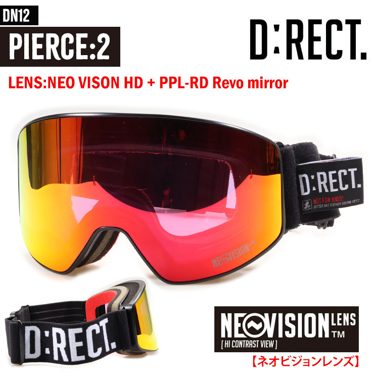 D:RECT ディレクト PIERCE:2 NEO VISION HD + PPL-RD Revo mirror ハイコントラスト スノーボード ゴーグル|モアスノー