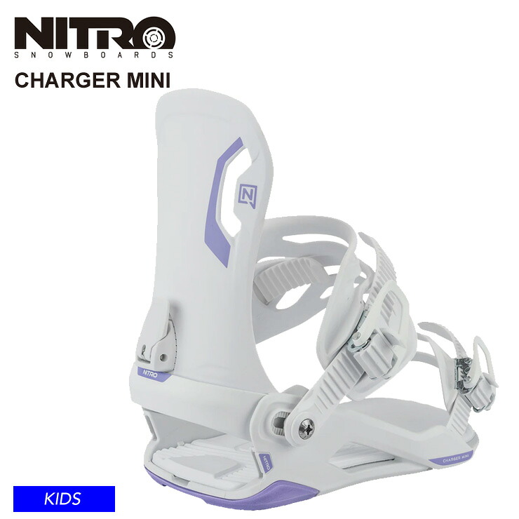【早期予約】26-27 NITRO ナイトロ CHARGER MINI チャージャーミニ ホワイト スノーボード ビンディング バインディング キッズ｜モアスノー