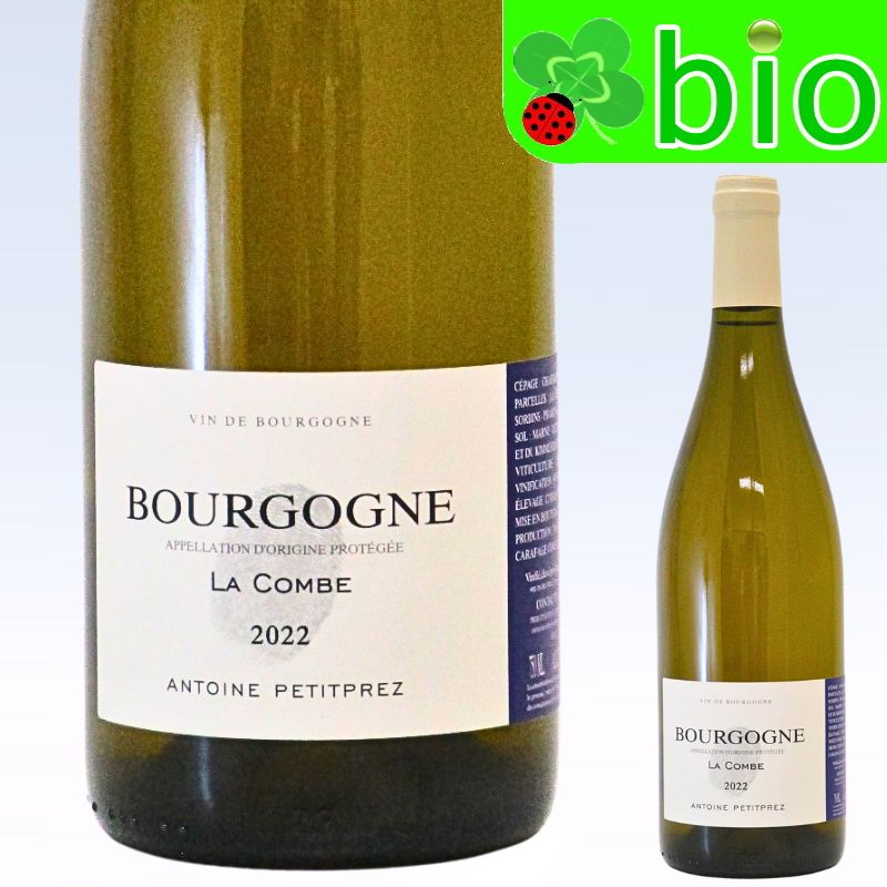 ブルゴーニュ ブラン&ldquo;ラ コンブ&rdquo;(サンスフル)[2022]アントワーヌ プティプレ Bourgogne Blanc La Combes Antoine Petitprez｜リカーＭＯＲＩＳＡＷＡ