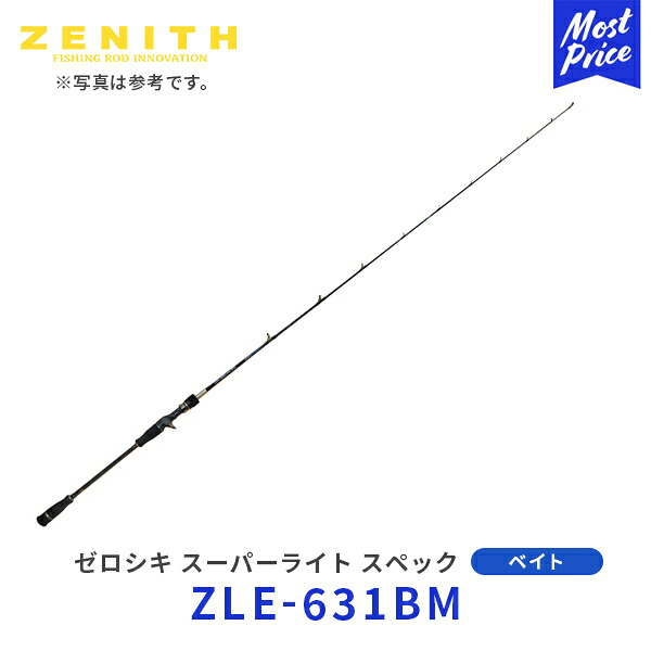 ZENITH ゼロシキ ライトスペック STK Evolve ベイトモデル【ZLE-631BM】| ゼニス ZEROSHIKI Light Spec bait Model 竿 釣り 釣り竿 ロッド 海釣り ミドルレンジ ディープレンジ ライトスペックシリーズ