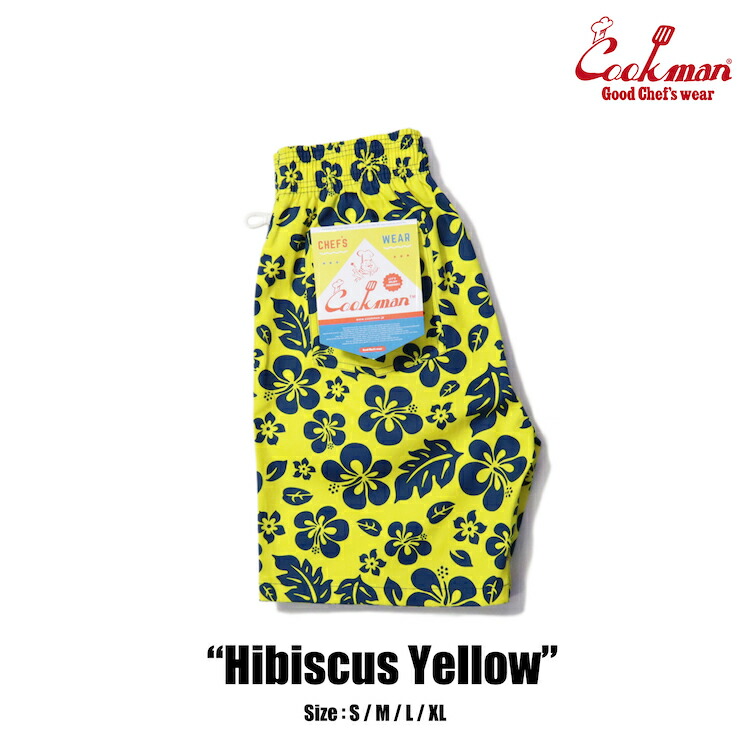 COOKMAN/クックマン　ショートシェフパンツ　 Chef Pants Short Hibiscus Yellow（ユニセックス）ハイビスカス　イエロー　ショートパンツ　短パン　ハーフパンツ