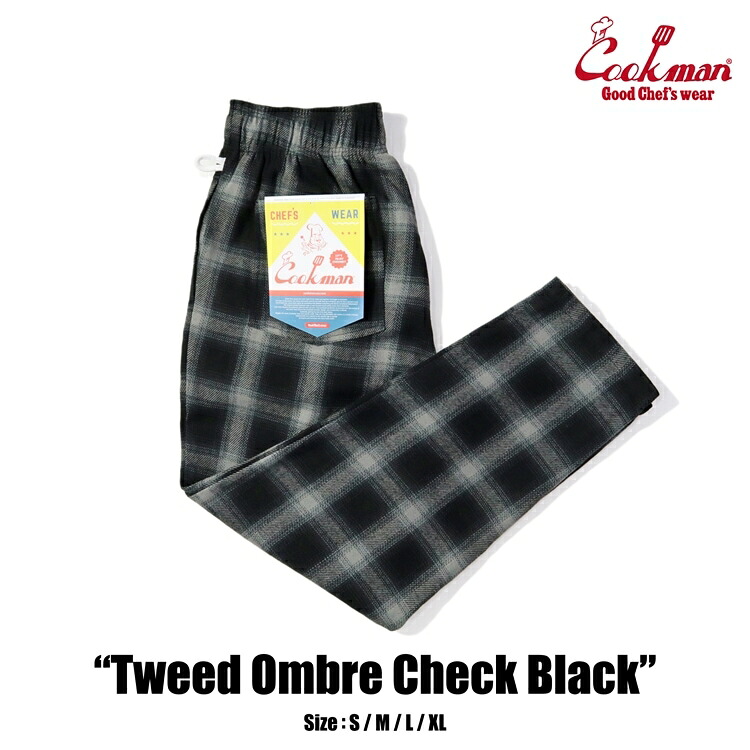 COOKMAN/クックマン　Chef Pants シェフパンツ「Tweed Ombre Check Black」（ユニセックス）ツイード　オンブレー　ブラック　チェック柄