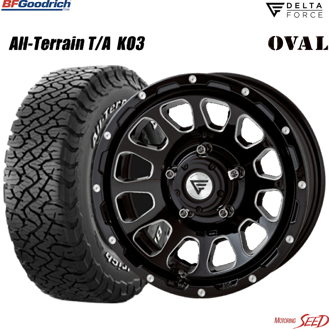 【ジムニーノマド シエラ等に】 FORCE DELTA FORCE OVAL 16×6J 5H 139.7 －5 × BFGoodrich All-TERRAIN T/A KO3 レイズドホワイトレター LT225/70R16 サマータイヤホイール4本セット
