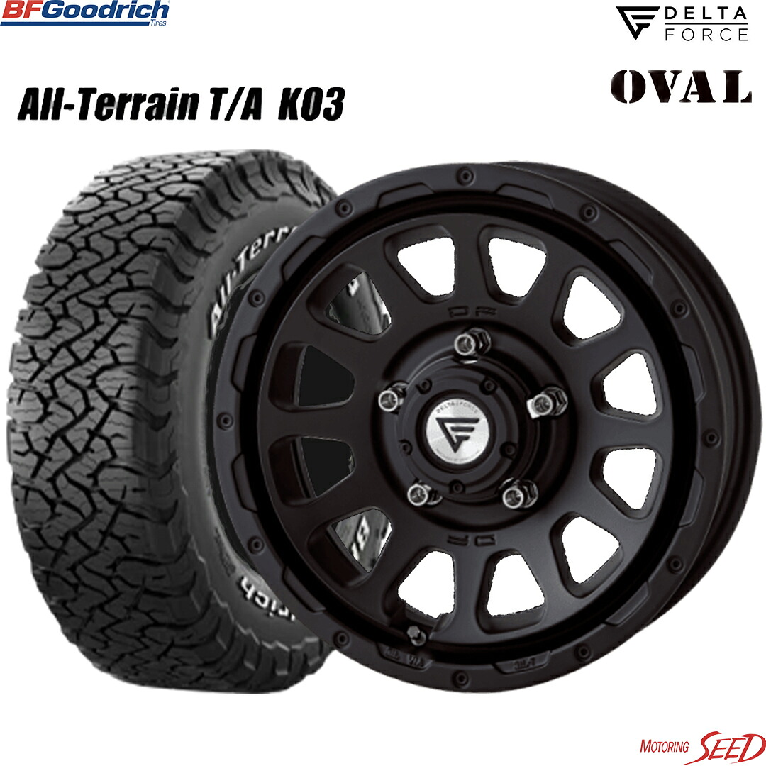 【ジムニーノマド シエラ等に】 FORCE DELTA FORCE OVAL 16×6J 5H 139.7 －5 × BFGoodrich All-TERRAIN T/A KO3 レイズドホワイトレター LT215/70R16 サマータイヤホイール4本セット