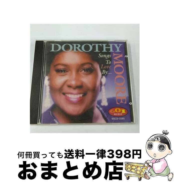 【中古】 Dorothy Moore / Songs To Love By / Dorothy Moore / Malaco [CD]【宅配便出荷】｜もったいない本舗　おまとめ店