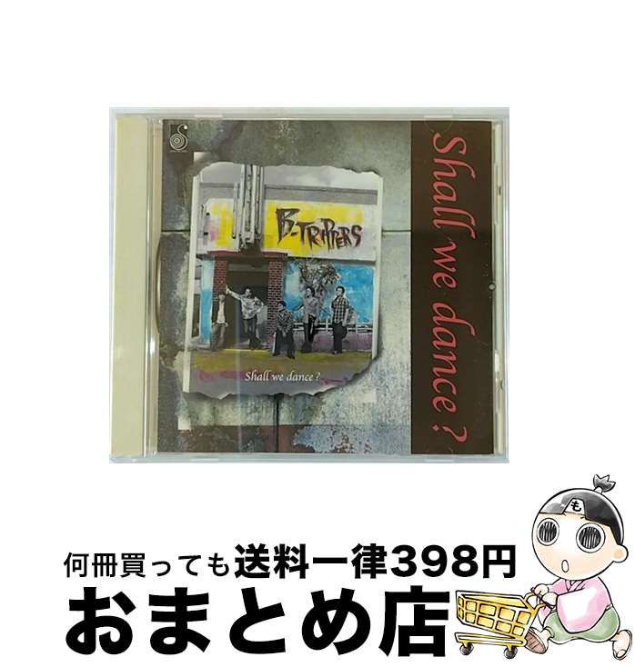 【中古】 Shall we Dance？ B－TRIPPERS / B-TRIPPERS / サードウエイブ [CD]【宅配便出荷】