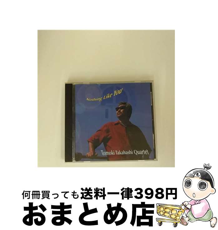 【中古】 Nothing Like You 高橋知己 PLCP-111 / 高橋知己カルテット / プラッツ [CD]【宅配便出荷】 21,833円