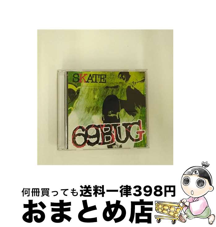 【中古】 SKATE 69BUG / 69BUG / Kick Rock MUSIC [CD]【宅配便出荷】