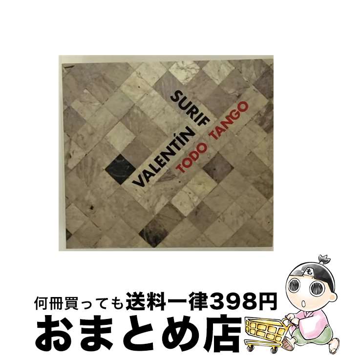 【中古】 Valentin Surif / Todo Tango 中古】 Valentin Surif / Todo Tango / Surif Valentin, Valent n