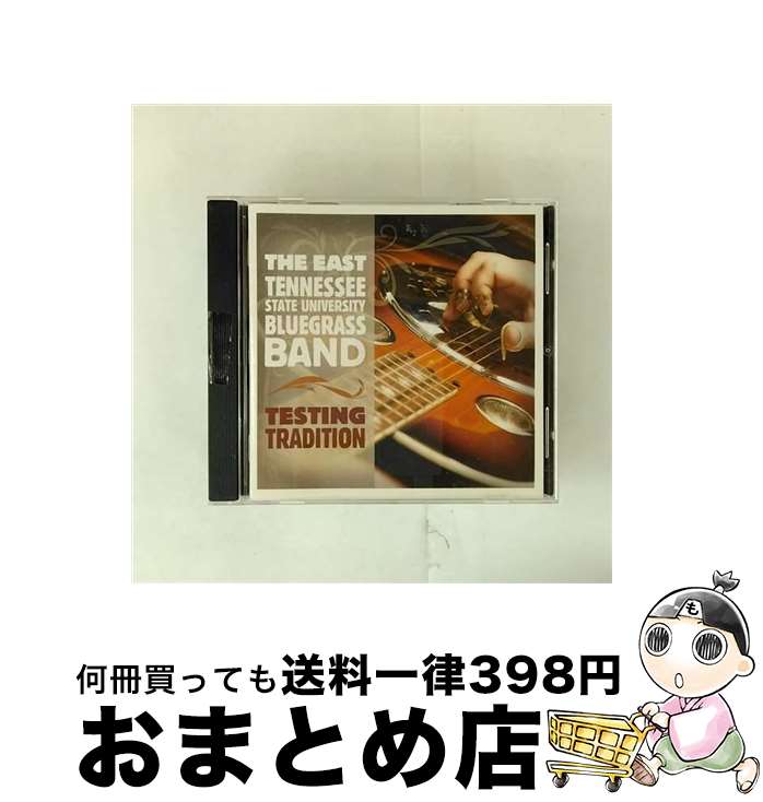 【中古】 Testing Tradition EastTennesseeStateUniversityBluegrassBand / The East Tennessee State University Bluegrass Band / CD Baby [CD]【宅配便出荷】