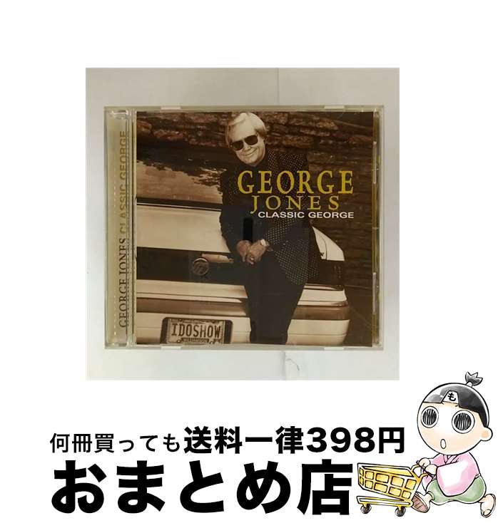 【中古】 Classic George ジョージ・ジョーンズ / George Jones / Mca Special Products [CD]【宅配便出荷】｜もったいない本舗　おまとめ店