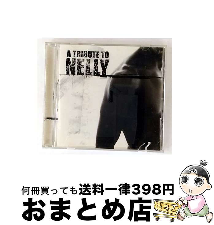 【中古】 Tribute To Nelly / Various Artists / Big Eye Music [CD]【宅配便出荷】｜もったいない本舗　おまとめ店
