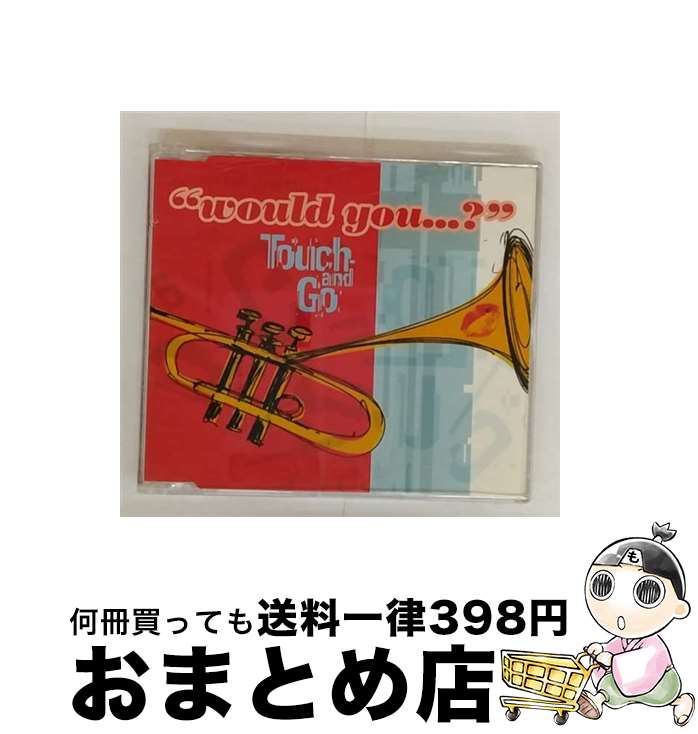 【中古】 Would You．．．？ Touch＆Go / Touch & Go / V2 [CD]【宅配便出荷】