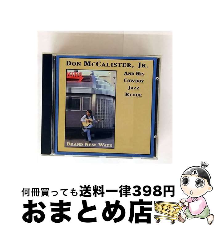 【中古】 Brand New Ways DonMccalister / Don Mccalister / [CD]【宅配便出荷】｜もったいない本舗　おまとめ店