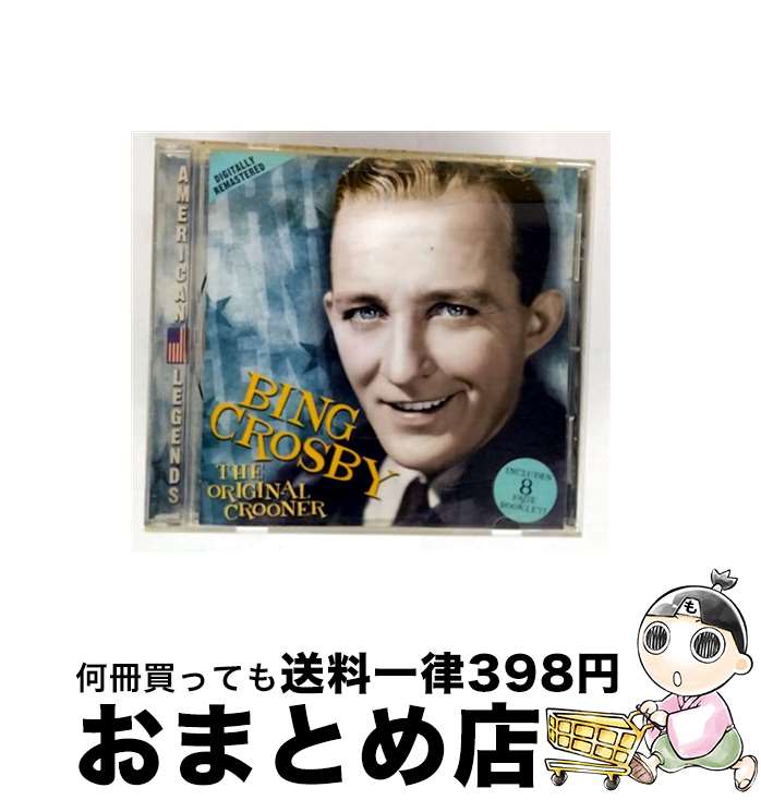 【中古】 Original Crooner ビング・クロスビー / Bing Crosby / American Legends [CD]【宅配便出荷】