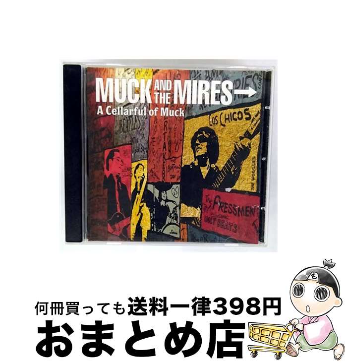 【中古】 Muck The Mires / A Cellarful Of Muck 輸入盤 / Muck and the Mires, Jon Lupfer, Muck & the Mires, Jim Diamond / Dirty Water Records [CD]【宅配便出荷】