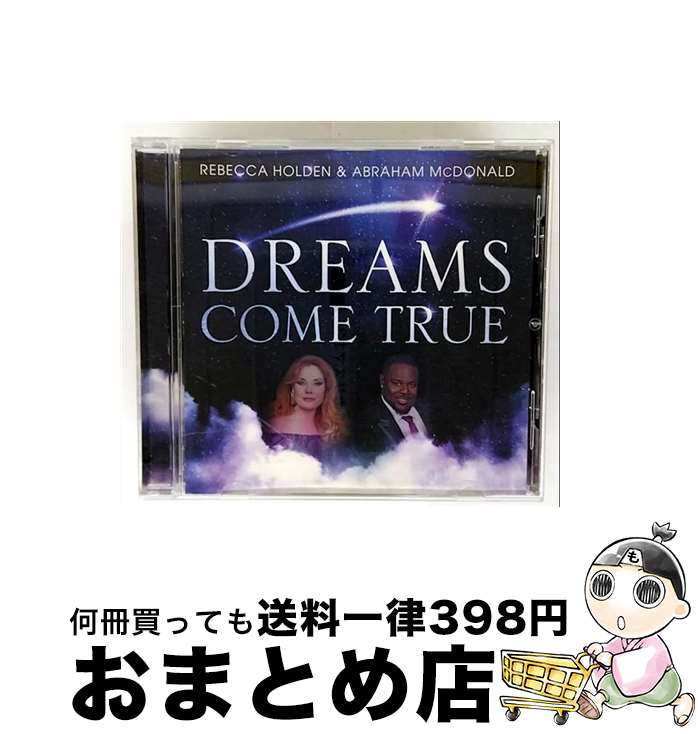 【中古】 Rebecca Holden / Abraham Mcdonald / Dreams Come True 中古】 Rebecca Holden / Abraham Mcdonald / Dreams Come True
