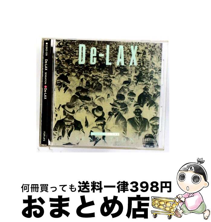 【中古】 De－LAX SENSATION De＋LAX / De-LAX / フォーライフ ミュージックエンタテイメント [CD]【宅配便出荷】