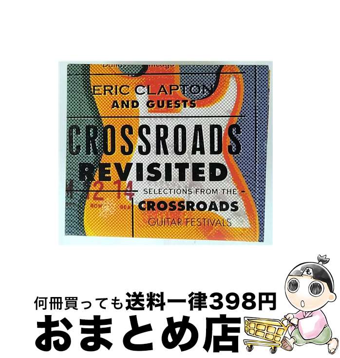 【中古】 Eric Clapton エリッククラプトン / Crossroads Revisited: Selections From The Guitar Festivals 3CD / Eric Clapton & Guests / RHINO [CD]【宅配便出荷】