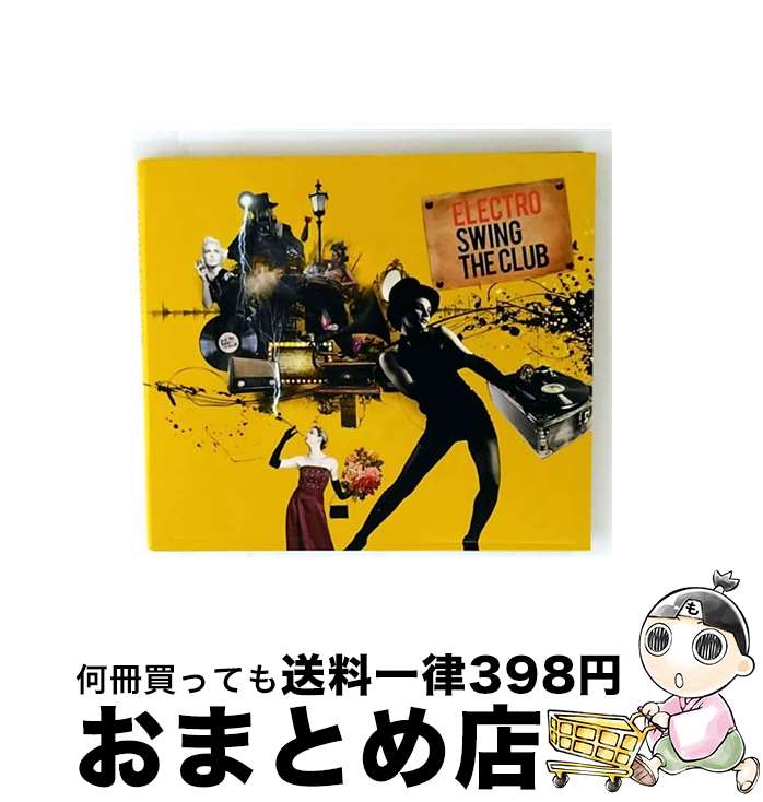 【中古】 Electro Swing The Club CD / V.A. / オムニバス, ナット・キング・コール, ボブ・クロスビー, ビリー・エクスタイン&サラ・ヴォーン, ジミー・ドーシー, デューク・エ / [CD]【宅配便出荷】