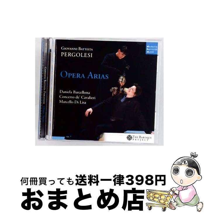 【中古】 Pergolesi ペルゴレージ / オペラ・アリア集 バルチェッローナ、ディ・リーザ＆コンチェルト・デ・カヴァリエーリ 中古】 Pergolesi ペルゴレージ / オペラ・アリア集 バルチェッローナ