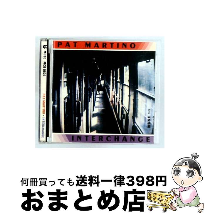 【中古】 輸入ジャズCD PAT MARTINO / INTERCHANGE(輸入盤) / Pat Martino / Muse Records [CD]【宅配便出荷】 21,544円