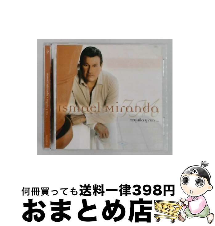 【中古】 Tequila Y Ron： Tributo a Jose Alfredo Jimenez イスマエル・ミランダ / Ismael Miranda / Universal Latino [CD]【宅配便出荷】