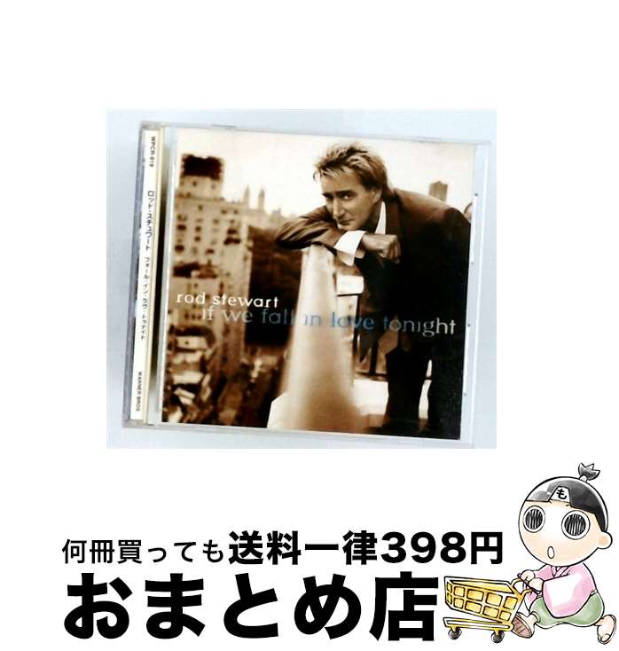 【中古】 If We Fall in Love Tonight Tom Traubert’s Blues ロッド・スチュワート / Rod Stewart / Warner Bros / Wea [CD]【宅配便出荷】