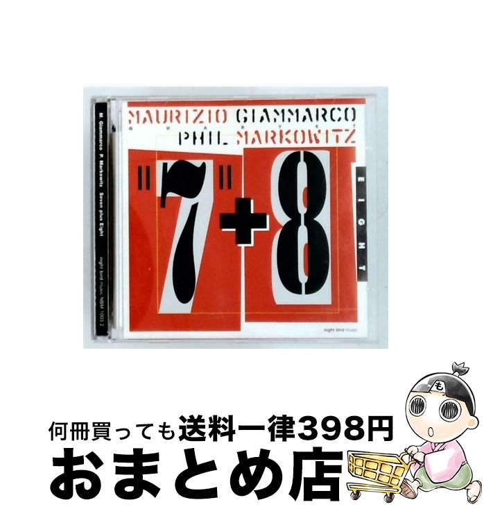 【中古】 Seven Plus Eight Maurizio ,Phil．．．．Giammarco / Maurizio, Phil.... Giammarco / Night Bird [CD]【宅配便出荷】｜もったいない本舗　おまとめ店