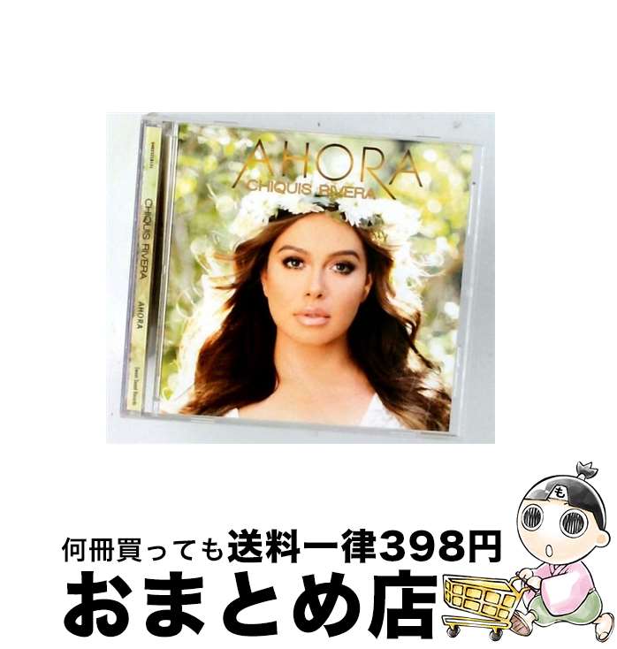 【中古】 Ahora ChiquisRivera / Chiquis Rivera / Sony U.S. Latin [CD]【宅配便出荷】｜もったいない本舗　おまとめ店