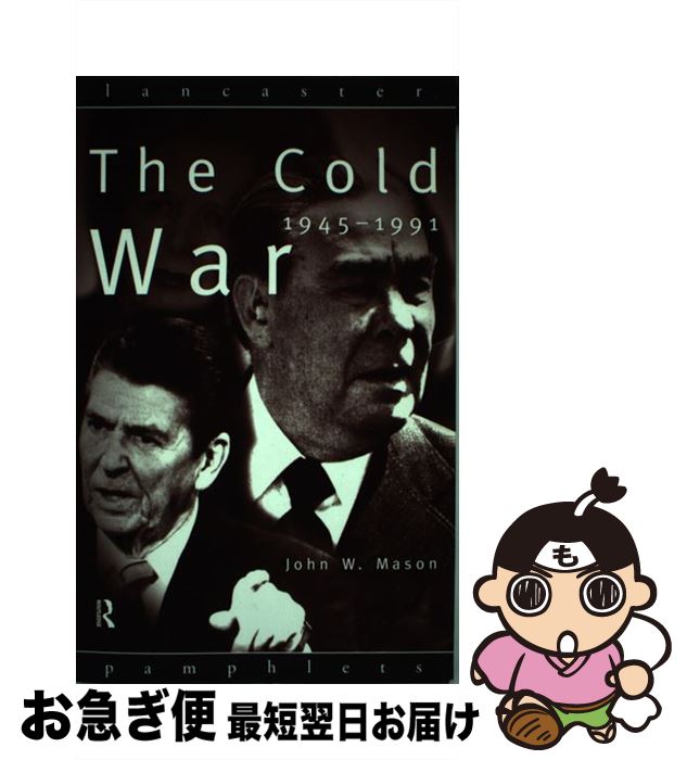 【楽天市場】【中古】 The Cold War 1945-1991 John Mason / John Mason / Routledge ...