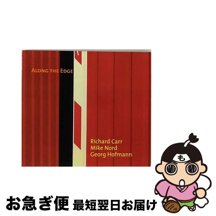 【中古】 Along the Edge Carr ,Nord ,Hofmann / Carr, Nord, Hofmann / Nabel [CD]【ネコポス発送】