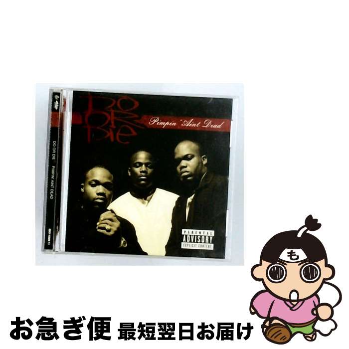 【中古】 Do Or Die Hipーhop / Pimpin Ain't Dead / Do Or Die / Rap-a-Lot [CD]【ネコポス発送】｜もったいない本舗　お急ぎ便店