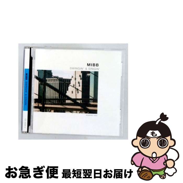 【中古】 Mibb / Swingin' & Singin' 輸入盤 / Mibb / [CD]【ネコポス発送】｜もったいない本舗　お急ぎ便店