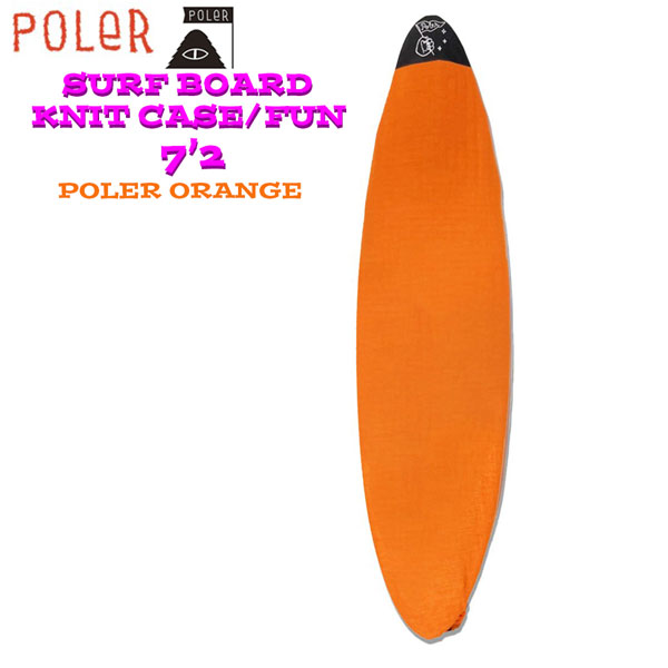 【楽天市場】POLER サーフボード ニットケース 6'0 ORANGE 