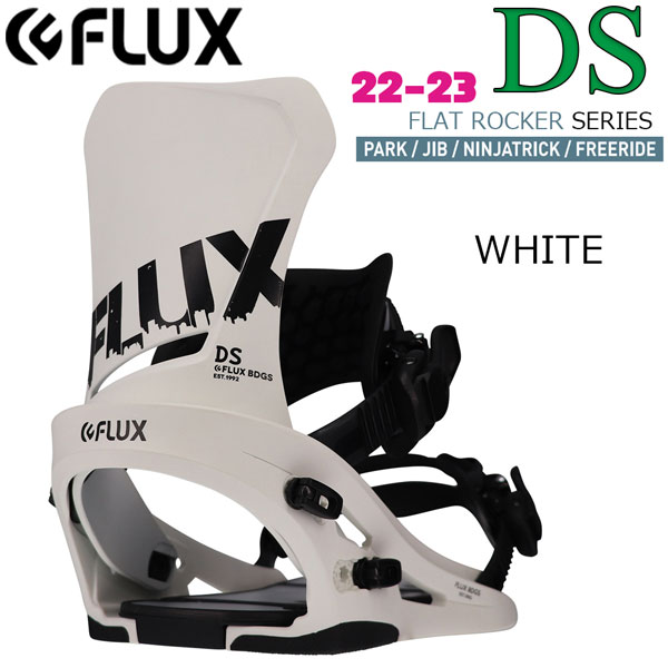 予約 スノーボード バインディング ビンディング 22-23 FLUX フラックス DS ディーエス WHITE 22-23-BD-FLX パウダー グラトリ パーク