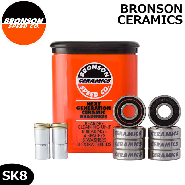 ベアリング セラミック BRONSON ブロンソン CERAMICS スケートボード SK8