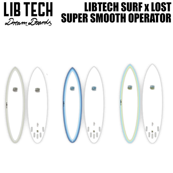 リブテック x ロスト LIBTECH SURF x LOST SUPER SMOOTH OPERATOR 5PLUG TRI ＆QUAD FIN FCS2対応