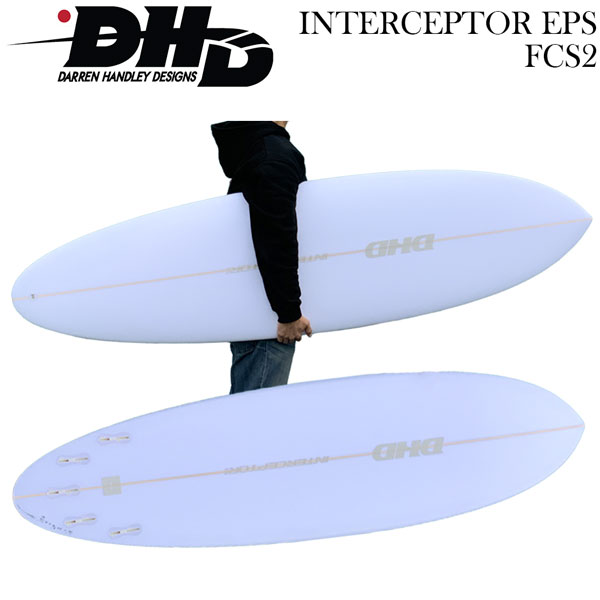 インターセプター DHD INTERCEPTOR EPS FCS2 5プラグサーフボード ミッドレングス｜MOVE 81,675円