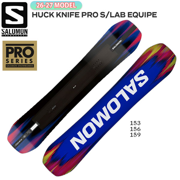 取っておく 26-27 SALOMON 26-27真似形 SALOMON HUCK KNIFE PRO S/LAB EQUIPE スノーボード サロモン ハックナイフプロS科学研究所 運動場 グラトリ カービング 国際オリンピック競技大会 二分の一煙管 ビッグ大気圏 ツイン 高手向かい 定まり品 26-27-BO-SLM 153 156 159