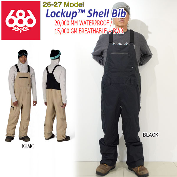 予約 26-27モデル 686 LOCKUP SHELL BIB スノーボード ウェア シックスエイトシックス ロックアップシェルビブ ビブパンツ シェルパンツ 防水 フリーライド パーク 正規品 26-27-PT-686 カーキ ブラック S M L XL｜MOVE