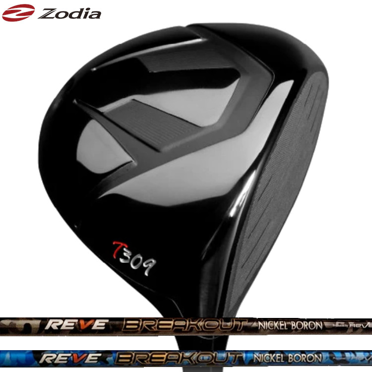 Zodia T309 Driver　ゾディア ドライバー　REVE BREAKOUT　レーブ ブレイクアウト カーボンシャフト｜MOVING GOLF