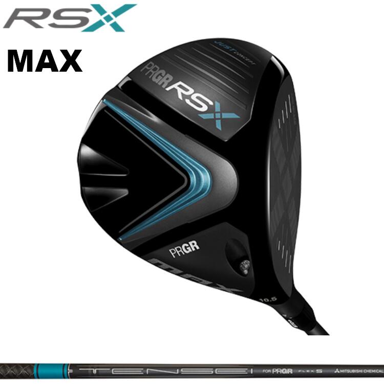 PRGR 2024 RSX MAX DRIVER プロギア アールエスエックス マックス ドライバー　TENSEI FOR PRGRカーボンシャフト｜MOVING GOLF